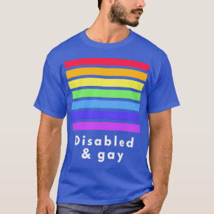 Mit Behinderung und schwul 1 T-Shirt