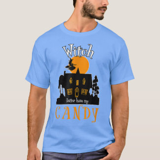 Mit besser haben meine Candy Funnny populären Beän T-Shirt