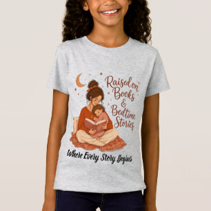 Mit Büchern und Gutenachtgeschichten großgezogen T-Shirt