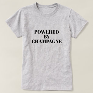 MIT CHAMPAGNER ANGETRIEBEN T-Shirt