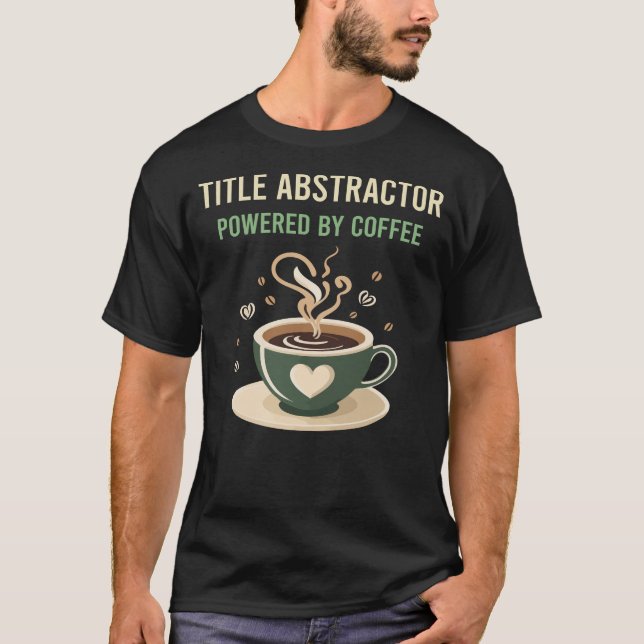 Mit Coffee Title Abstractor T-Shirt (Vorderseite)