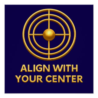 Mit deinem Zentrum golden Balance & innere Harmoni Poster