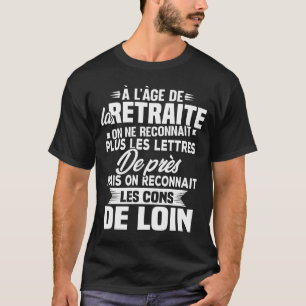 Mit dem Alter erkennt man Idioten aus der Ferne T-Shirt