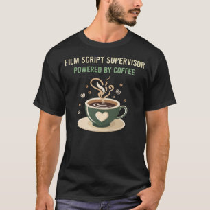 Mit dem Coffee Film Script Supervisor T-Shirt