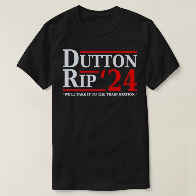 Mit dem Dutton Rip 24 Weu2019ll bis zum Bahnhof T-Shirt (Design vorne)