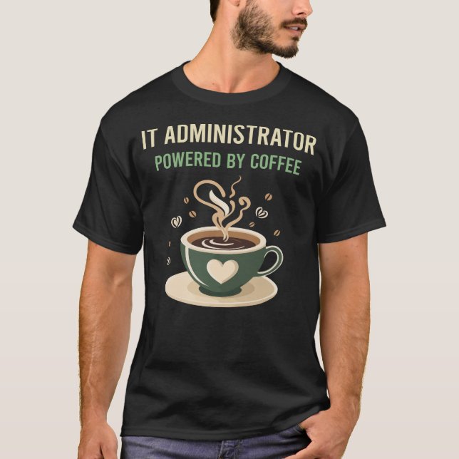 Mit dem IT-Administrator des Kaffees T-Shirt (Vorderseite)