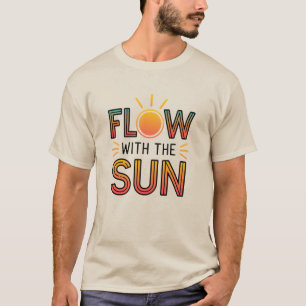 Mit der Sonne fließen T-Shirt