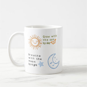 Mit der Sonne wachsen, mit dem Mondklassiker atmen Kaffeetasse