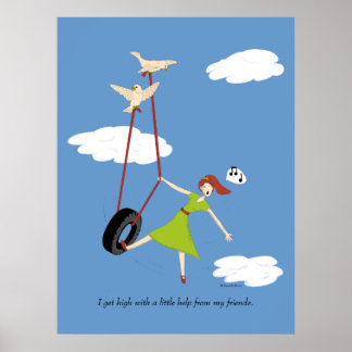 Mit ein bisschen Hilfe von meinen Freunden werde i Poster