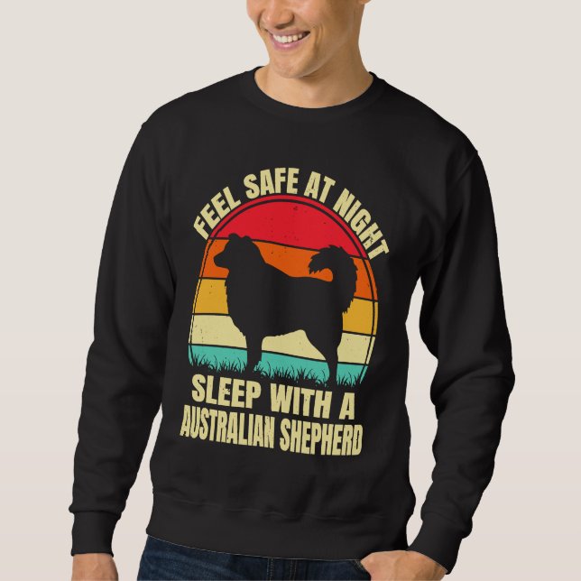 Mit einem australischen Shephe sicher schlafen Sweatshirt (Vorderseite)