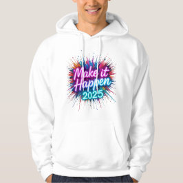 MIT EINEM BOLD "2025" IN NEON SCRIPT PASSIEREN. HOODIE