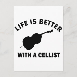 Mit einem Cello ist das Leben besser Postkarte