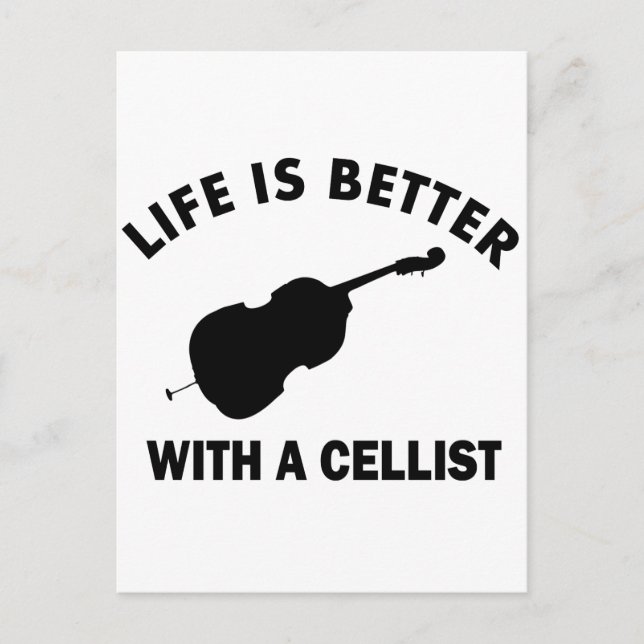 Mit einem Cello ist das Leben besser Postkarte (Vorderseite)
