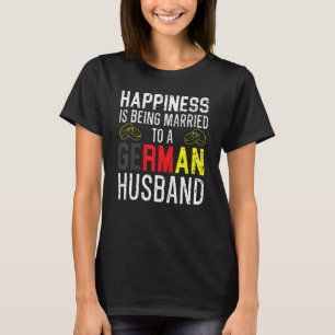 Mit einem deutschen Ehemann verheiratet Frau Deuts T-Shirt