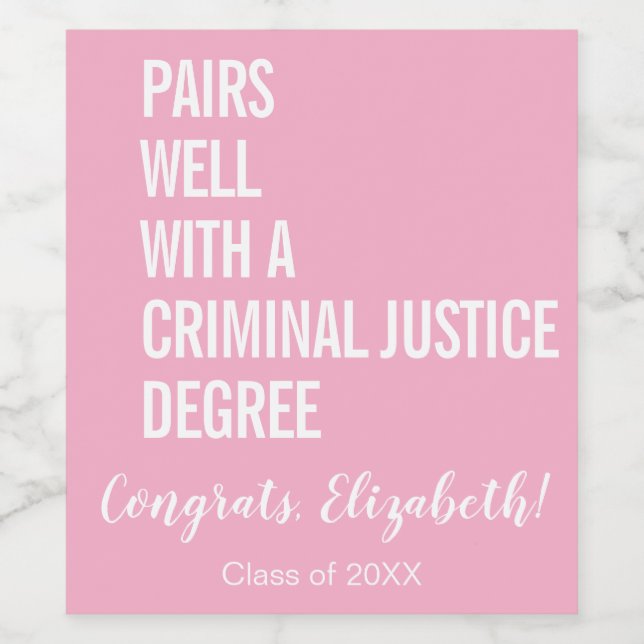 Mit einem Hochschulabschluss in Strafjustiz ist es Weinetikett (Einzelnes Label)