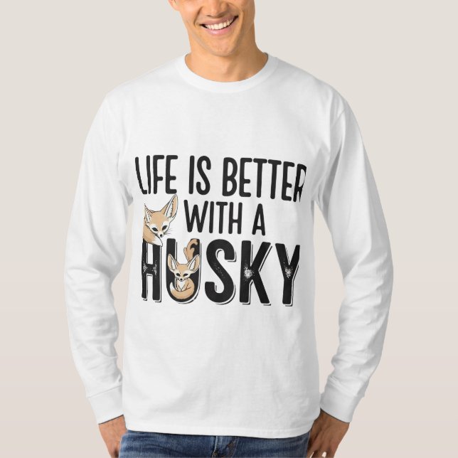 Mit einem Husky Funny Dog Lover T-Shir ist das Leb T-Shirt (Vorderseite)