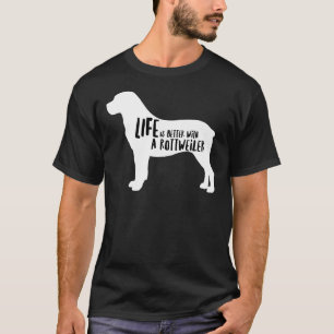 Mit einem Rottweiler 35 ist das Leben besser. T-Shirt