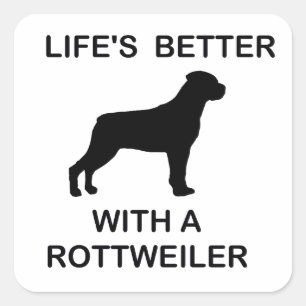 Mit einem Rottweiler ist das Leben besser Quadratischer Aufkleber