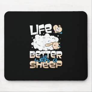 Mit einem Schaf ist das Leben besser.   Geschenk v Mousepad