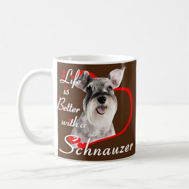 Mit einem Schnauzer Tierhund Lover ist das Leben b Kaffeetasse (Links)