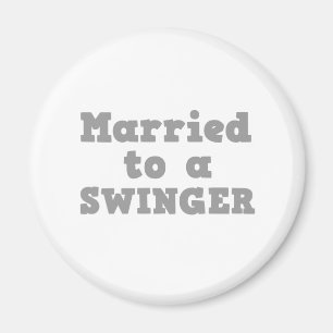 MIT EINEM SWINGER VERHEIRATET MAGNET