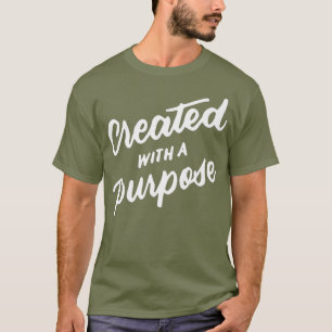 Mit einem Ziel erstellt Christliche Zitate Geschen T-Shirt