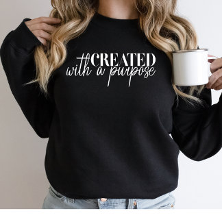 Mit einem Ziel geschaffen Religious Christlich Sweatshirt
