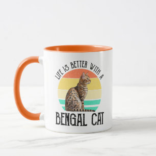 Mit einer Bengalischen Katze ist das Leben besser Tasse