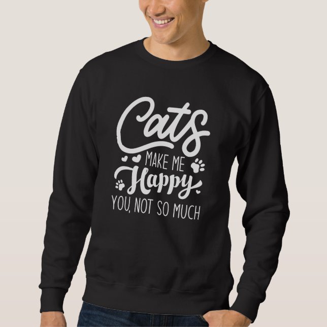 Mit einer Katze ist das Leben besser Sweatshirt (Vorderseite)