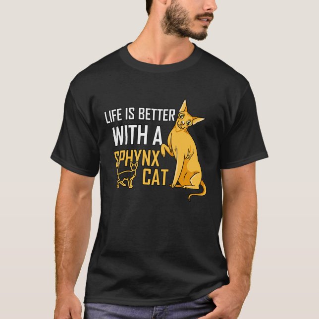 Mit einer Sphynxkatze ist das Leben besser T-Shirt (Vorderseite)