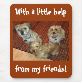 mit einer wenig Hilfe von meinen Freunden Mousepad