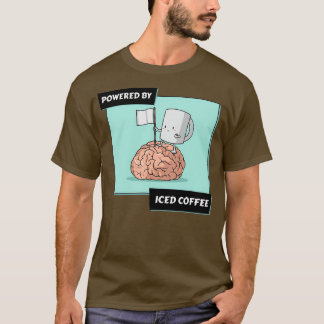 mit Eiskaffee betrieben 4 T-Shirt