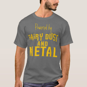 mit feinem Staub und Metall betrieben — T-Shirt
