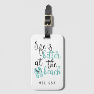 Mit Flip Flops ist das Leben am Strand besser Gepäckanhänger