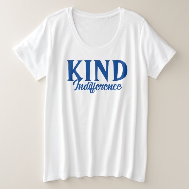Mit freundlicher Indifferenz T - Shirt (Design vorne)