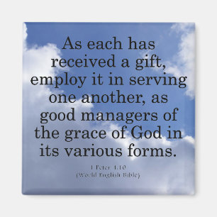 Mit Geschenken Gottes 1 Peter 4:10 Magnet