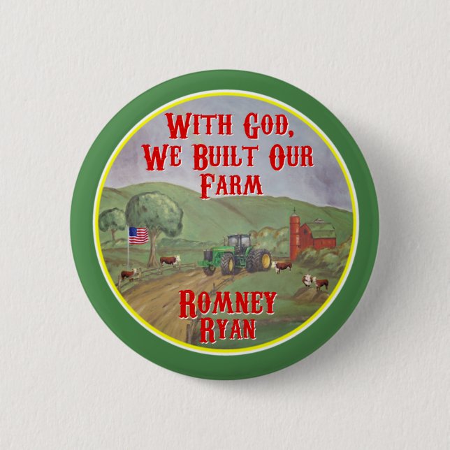 Mit Gott errichteten wir unseren Bauernhof Romney Button (Vorderseite)