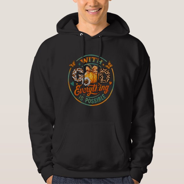 Mit Gott ist alles möglich Hoodie (Vorderseite)