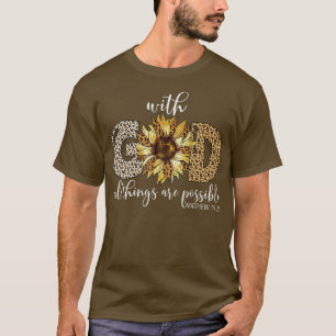 Mit Gott ist alles möglich Leopardensonnenblume T-Shirt