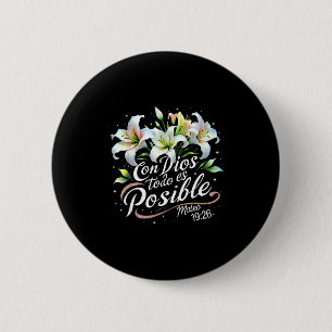Mit Gott ist alles möglich Matthäus 19:26 Geschenk Button