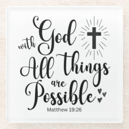 Mit Gott ist alles möglich - Matthew 19:26 Glasuntersetzer