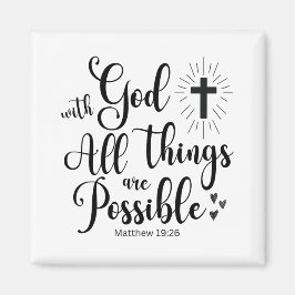 Mit Gott ist alles möglich - Matthew 19:26 Magnet