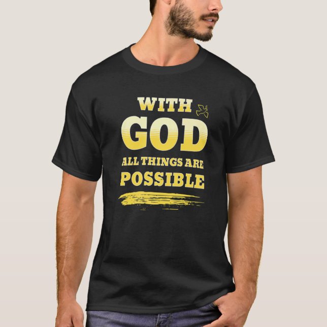 Mit Gott ist alles möglich T-Shirt (Vorderseite)