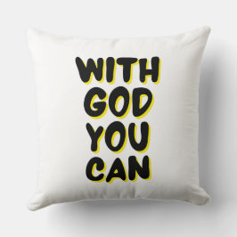 Mit Gott kann man auf Glauben setzen Kissen