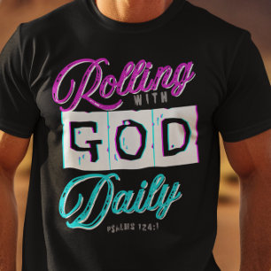 Mit Gott rollen Täglich Jesus Religiöse Bibel Gebe T-Shirt