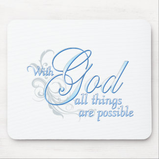 Mit Gott sind alle Sachen möglich Mousepad