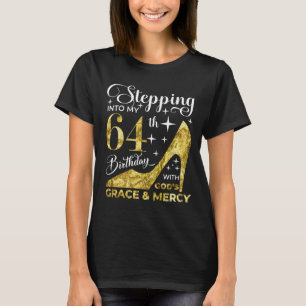 Mit Göttern in meinen 64. Geburtstag eintreten T-Shirt