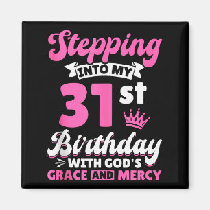 Mit Gottes Gnade in meinen 31. Geburtstag starten Magnet