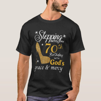 Mit Gottes Gnade in meinen 70. Geburtstag eintrete T-Shirt
