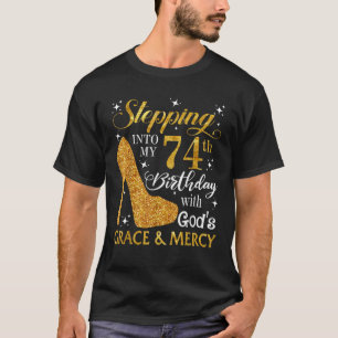 Mit Gottes Gnade in meinen 74. Geburtstag eintrete T-Shirt